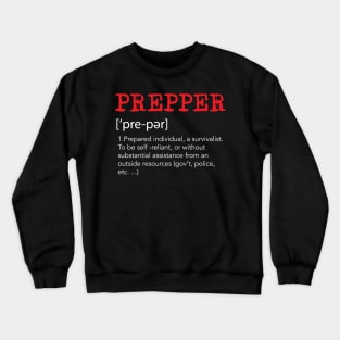 Prepper Prepping Survivalist and Survival Kit Gasmask Crewneck Sweatshirt